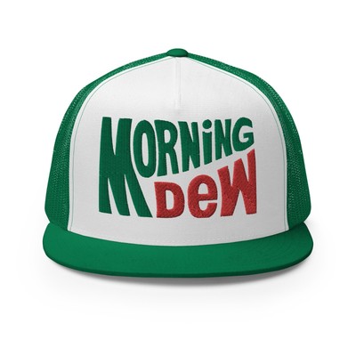 Morning Dew Embroidered Trucker Cap, Grateful Dead parody Had