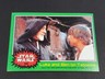 1977 TOPPS STAR WARS CARD #250 GREEN SERIES HIGH GRADE NRMT 