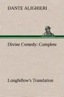 Dante Alighieri | Divine Comedy, Longfellow's Translation, Complete | Buch