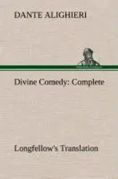 Dante Alighieri | Divine Comedy, Longfellow's Translation, Complete | Buch-image
