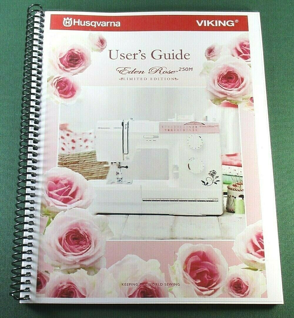 ローズページ Husqvarna Viking Eden Rose 250M Instruction Manual: w/ Protective
