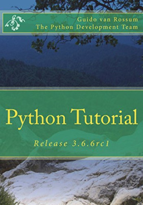 Python Tutorial: Version 3.6.6rc1 - Taschenbuch NEU Rossum, Guido V 01.06.2018