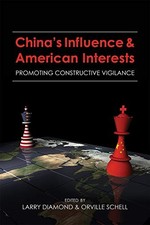 China's Influence and American Interests: Promoting Constructive Vigilance (Hoo