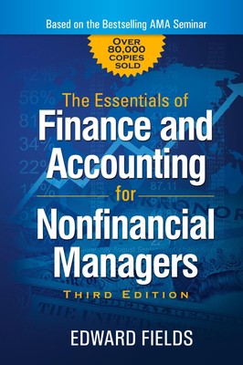 The Essentials of Finance and Accounting for Nonfinancial Managers | Fields