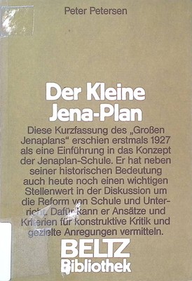 Der kleine Jena-Plan. Beltz Bibliothek Nr. 31, Petersen, Peter: