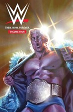 WWE THEN NOW FOREVER TP VOL 04