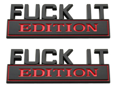 2x Fu*k IT Edition Emblems Side Rear Front Hood Trunk Door Fender Black Red