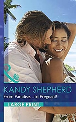 Von Paradies... Zu Schwanger! Gebunden Kandy Shepherd