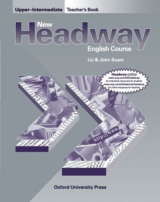 New Headway English Course: Teacher's Book (including Tests) Upp