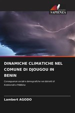 Lambert Agodo | DINAMICHE CLIMATICHE NEL COMU...
