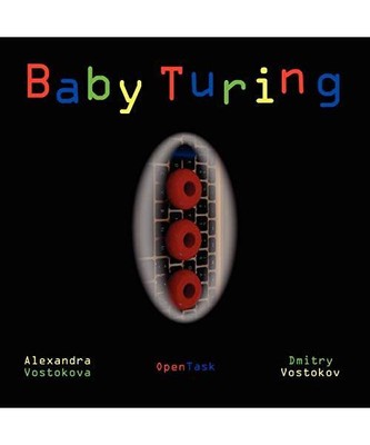 Baby Turing, Alexandra Vostokova, Dmitry Vostokov