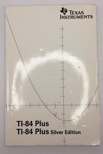 Texas Instruments TI-84 Plus Silver Edition Guidebook User Manual 2005 II