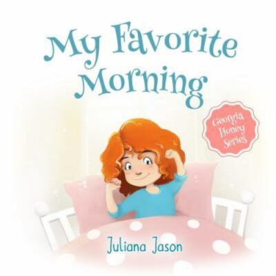 My Favorite Morning by Jason, Juliana