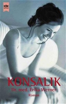 D[okto]r med. Erika Werner : Roman e. jungen Ärztin. Heyne-Bücher / 1 / Heyne al