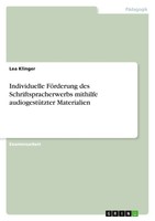 Lea Klinger | Individuelle FöRderung Des Schriftspracherwerbs Mithilfe...