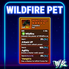 World Zero WZ - WILDFIRE DRAGON PET - LVL 150 - PERFECT VAMP PERKS