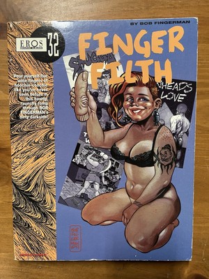 1st Print 1997-EROS #32 Finger Filth-Bob Fingerman-EROS 32-GRAPHIC NOVEL SMUT