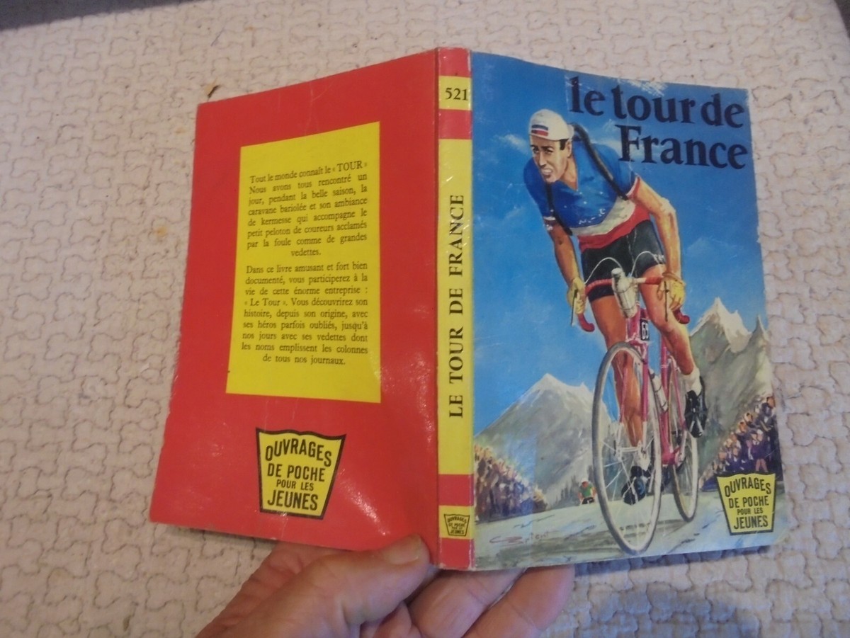 Livre De Poche Pour La Jeunesse "Le Tour De France" (1964) - Roman Ancien Sur Le Cyclisme