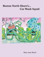 Mary Anne Miceli | Boston North Shore's... Car Wash Squid | Taschenbuch (2012)