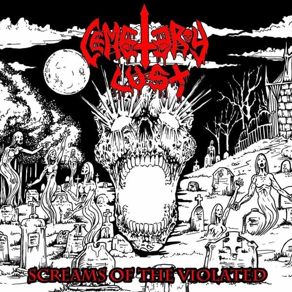Cemetery Lust Screams Of The Violated CD New 827166294322