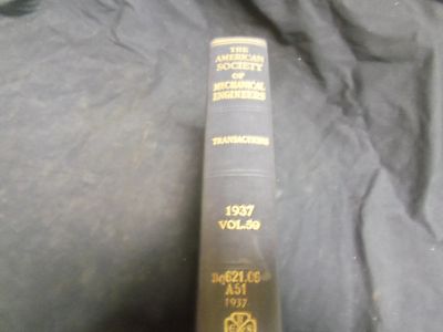1937 AMERICAN SOCIETY OF MECHANICAL ENGINEERS JOURNAL BOUND VOLUME - R 802
