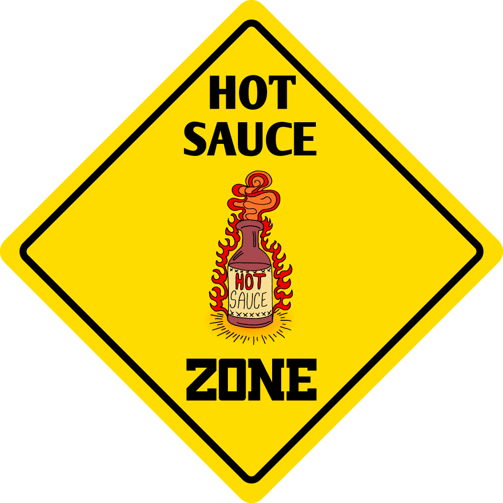 Aluminum* Hot Sauce Zone Funny Metal Novelty Sign 12