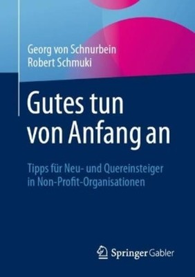 Georg von Schnurbein Robert Schmu Gutes tun von Anfang  (Paperback) (UK IMPORT)