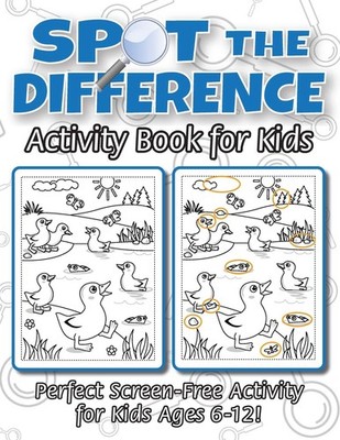 Spot the Difference Activity Book for Kids: (Ages 6-12) Spot 10 Differences ...