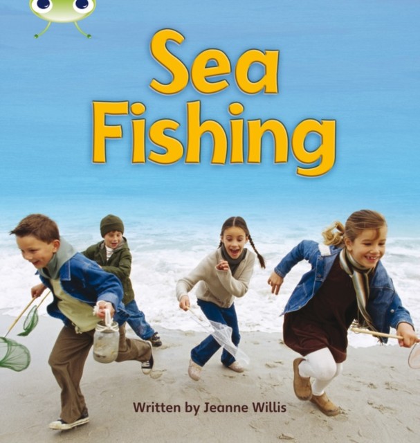 Bug Club Phonics - Phase 4 Unit 12: Sea Fishing by Jeanne Willis