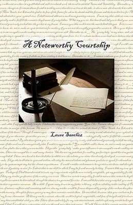 A Noteworthy Courtship Paperback Laura Sanchez