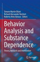 Behavior Analysis And Substance Dependence Simone Martin Oliani