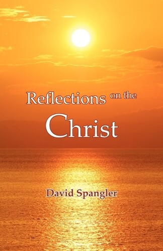 Thumbnail - David Spangler Reflections On The Christ (taschenbuch)