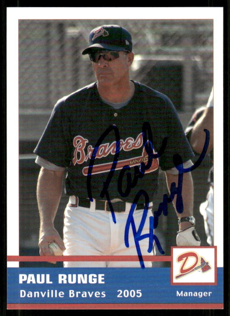 2005 Danville Braves PAUL RUNGE Signed Card autograph auto