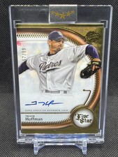 2024 Topps Five Star Trevor Hoffman  Gold Topps Certified Autograph Issue 57/99