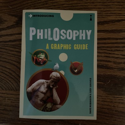 Introducing Philosophy A Graphic Guide - Paperback By Robinson, Dave very good 