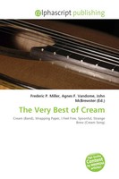 Frederic P. Miller (U. A.) | The Very Best Of Cream | Taschenbuch | Englisch