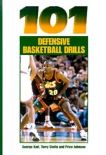 101 DEFENSIVE BASKETBALL DRILLS By George Matthew Karl & Terry Stotts **Mint**