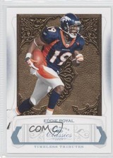 2009 Donruss Classics Timeless Tributes Platinum 9/25 Eddie Royal #32 0a1