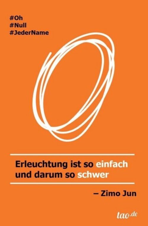 Thumbnail - O Erleuchtung Ist So Einfach Und Darum So Schwer Zimo Jun Taschenbuch