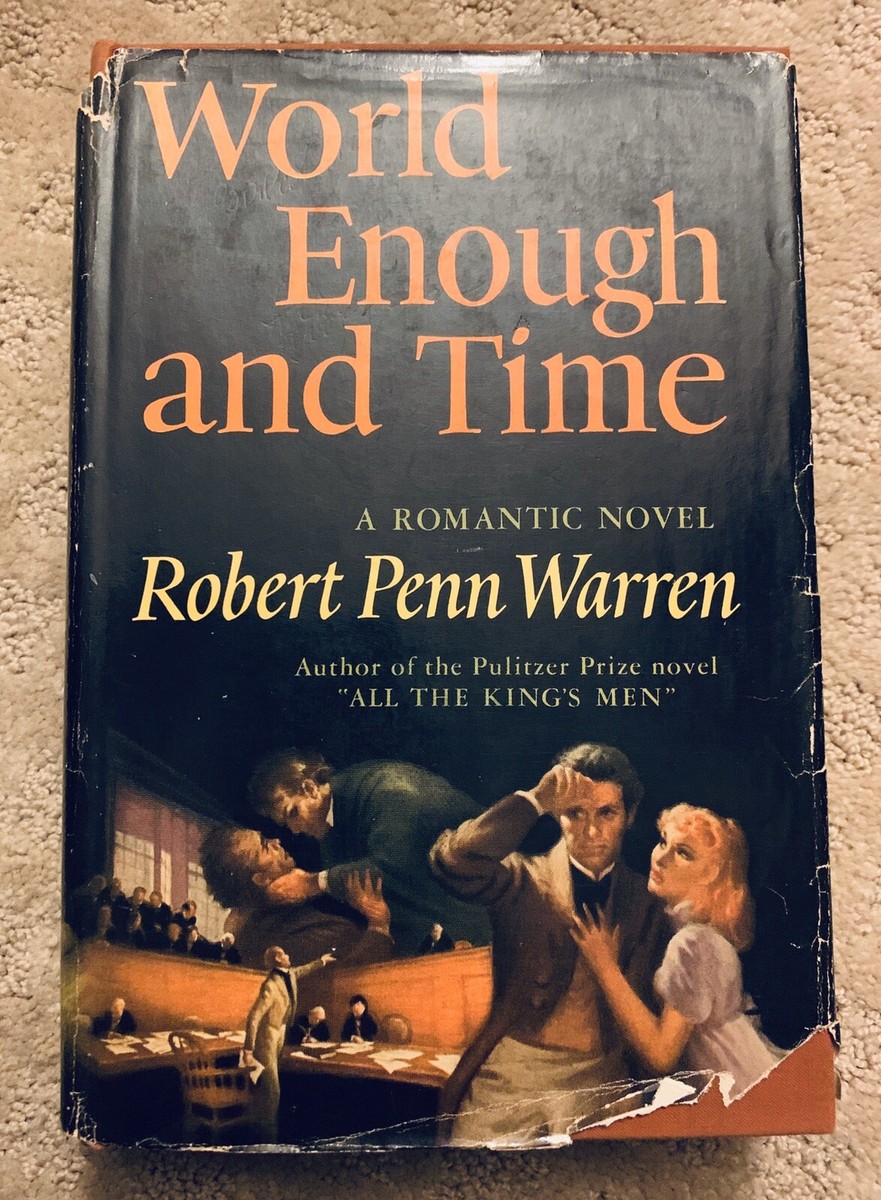 World Enough and Time by Robert Penn Warren | eBay