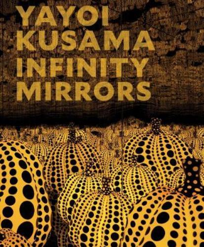 Yayoi Kusama Yayoi Kusama: Infinity Mirrors (Copertina rigida)