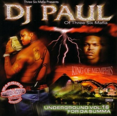 Underground 16: For Da Summa, THREE 6 MAFIA PRESENTS DJ PAUL, Excellent