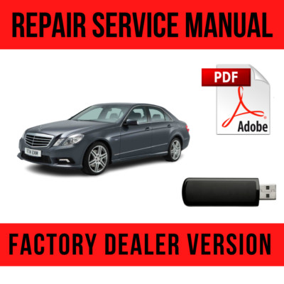 Mercedes E Class W212 2009-2016 Factory Repair Manual USB