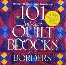 101 Full-Size Quilt Blocks and Borders by Better Homes and Gardens Books