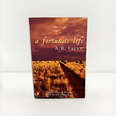 A Fortunate Life by A.B. Facey Paperback  Australian Classic Memoir Biography