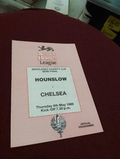 Hounslow v Chelsea MIDDLESEX CHARITY CUP SEMI FINAL Programme 04/05/1989