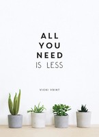 Vicki Vrint | All You Need Is Less | Buch | Englisch (2019) | Gebunden