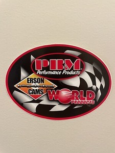PBM PERFORMANCE ERSON CAMS WORLD PRODUCTS racing sticker/decal