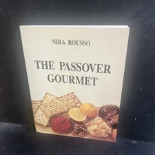 1st Edition The Passover Gourmet by Nira Rousso Trade PB 1987 Jewish Cookbook