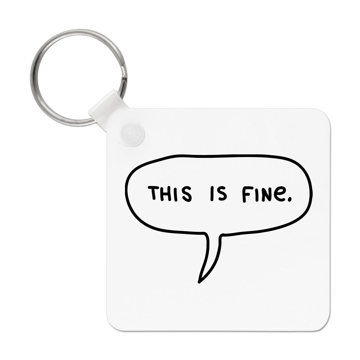 This Is Fine Cartoon Meme Bubble Keyring Key Chain Funny Joke Birthday Sarcasm